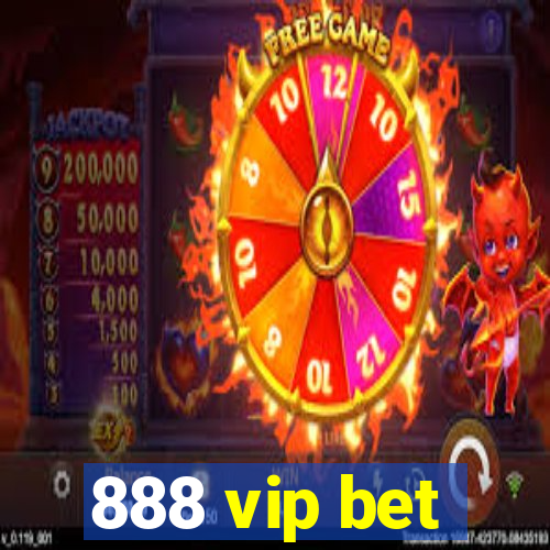 888 vip bet